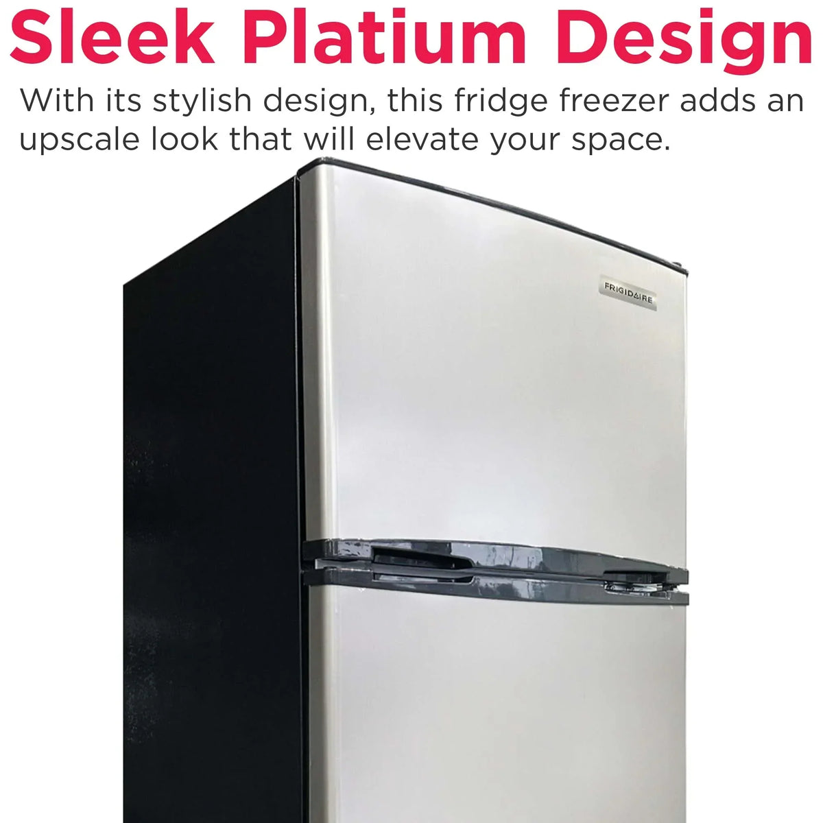 2026 NewFrigidaire 7.5 Cu. ft. Refrigerator, Platinum Series, Standard Door Style - Stainless Look